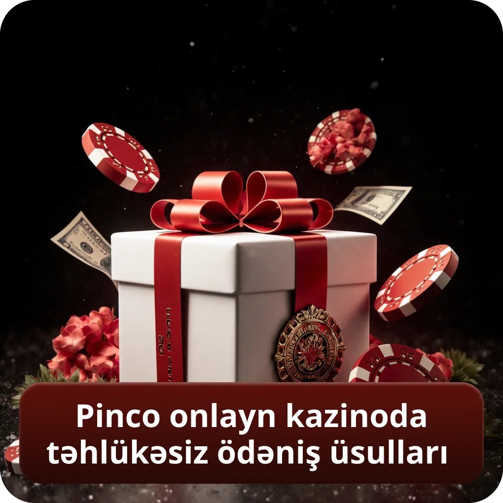 Pinco onlayn kazinoda təhlükəsiz ödəniş üsulları